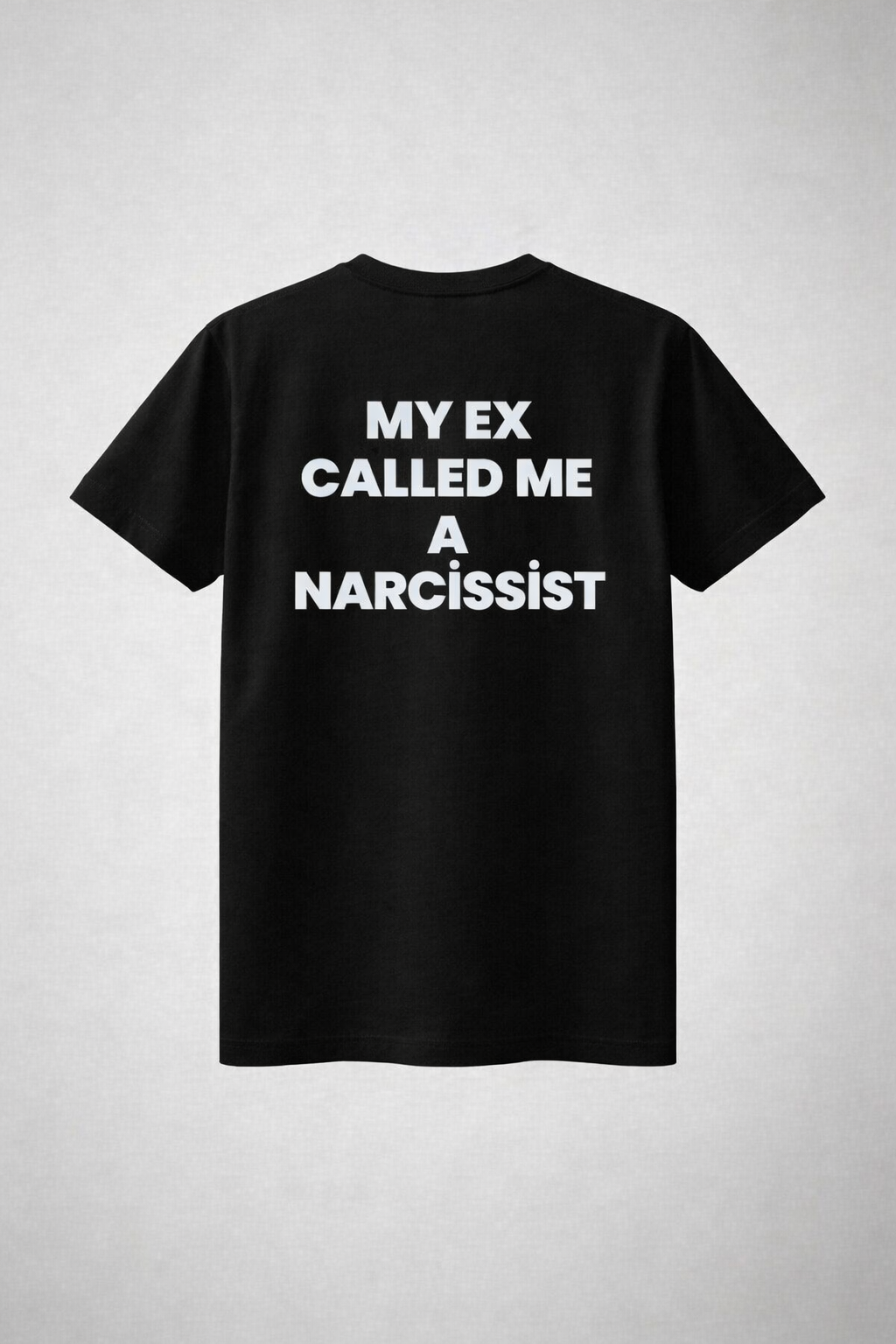 My ex called me A narcissist