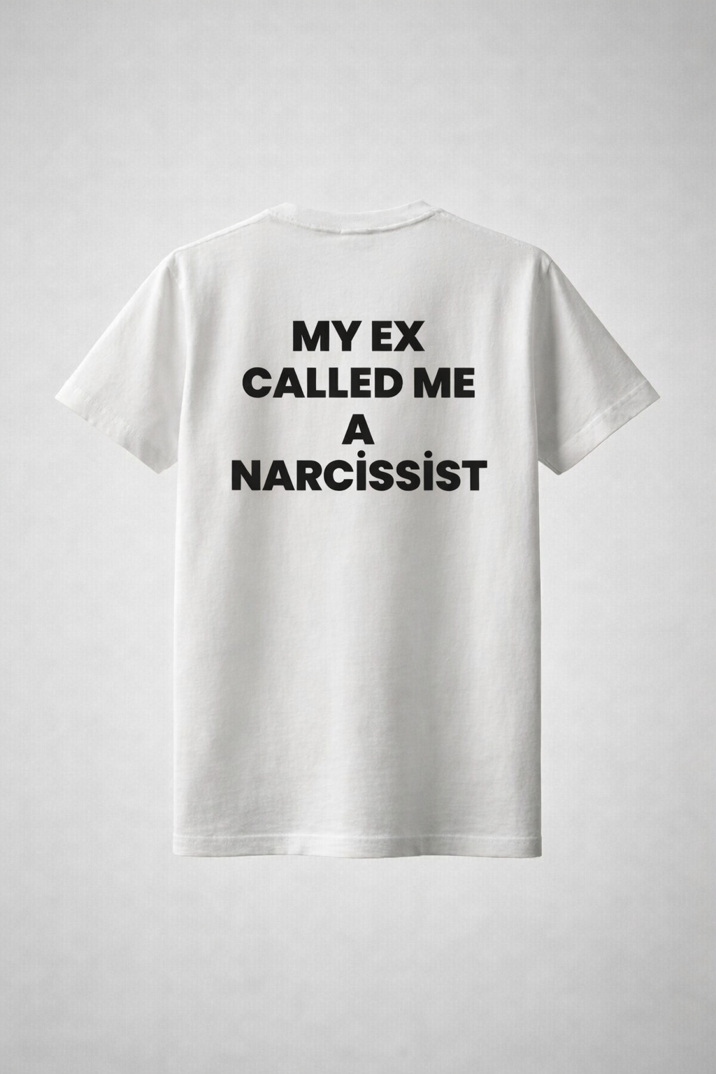 My ex called me A narcissist